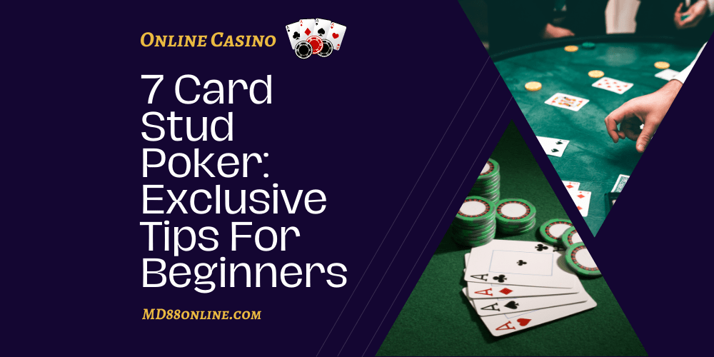 7 Card Stud Poker