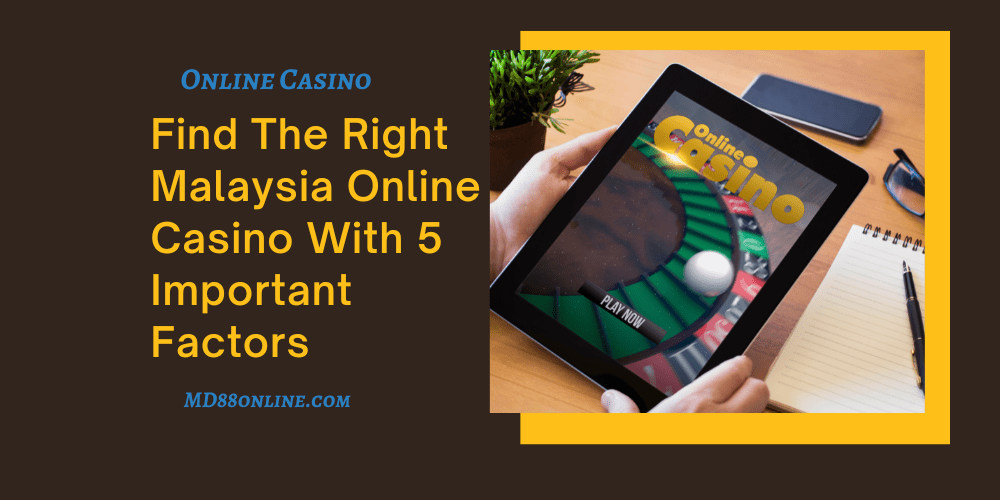 Best Malaysia Online Casino
